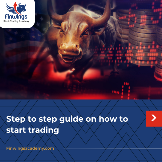 Step to step guide on how to start trading